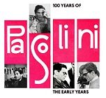 100 YEARS OF PASOLINI