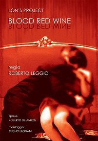 BLOOD RED WINE ALL’ INTERNATIONAL TOUR FILM FESTIVAL